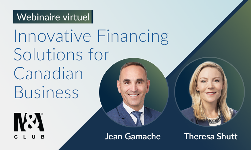 Webinaire virtuel Innovative Financing Solutions for Canadian Business